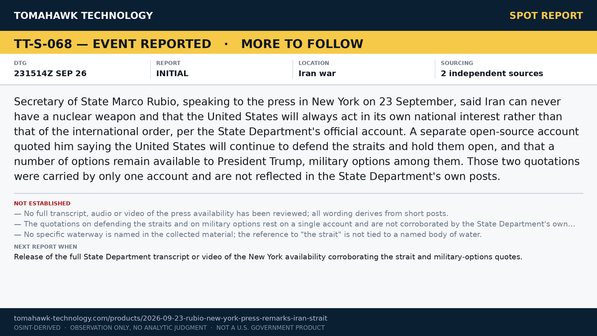 Rubio Tells Press in New York Iran Can Never Have a Nuclear Weapon; Account Cites Strait and Military Options